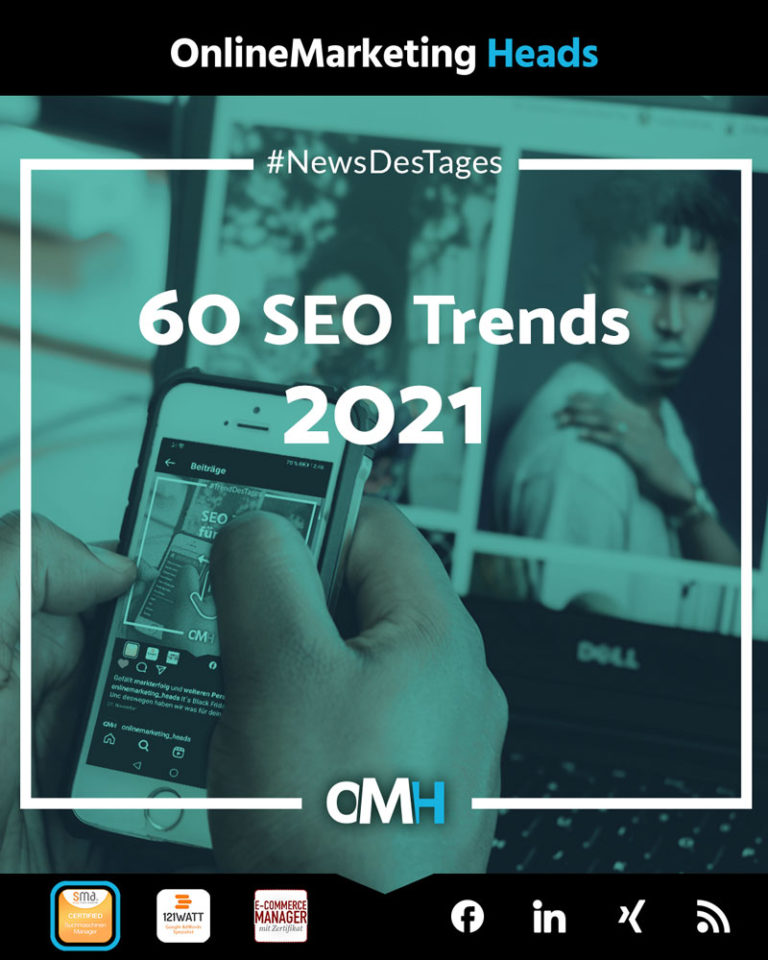 SEO Trends 2021: 60 SEO Tipps für Ihre Website oder den OnlineShop!